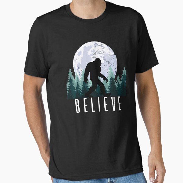 Bigfoot Believe | Sasquatch