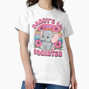 Daddy's Lil Squirter Cute Baby Elephant — graphic tee